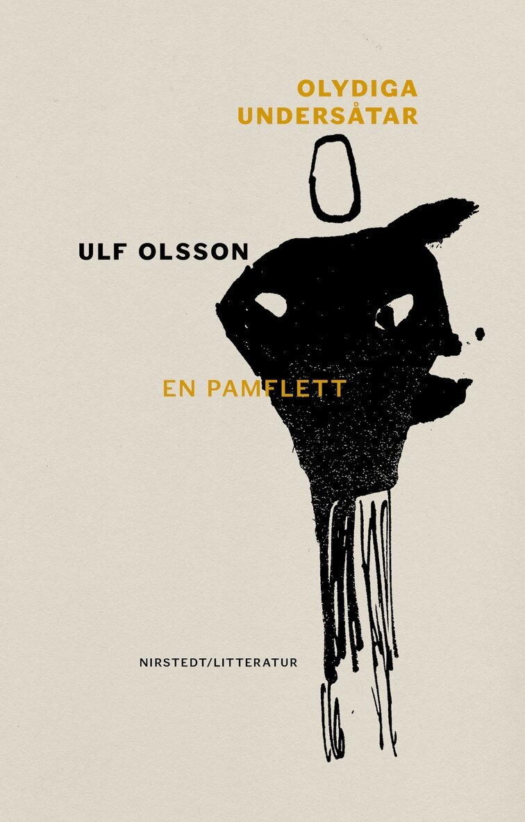 Ulf Olsson - Olydiga undersåtar, E-bok