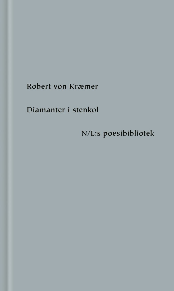 Robert von Kraemer - Diamanter i stenkol, Inbunden