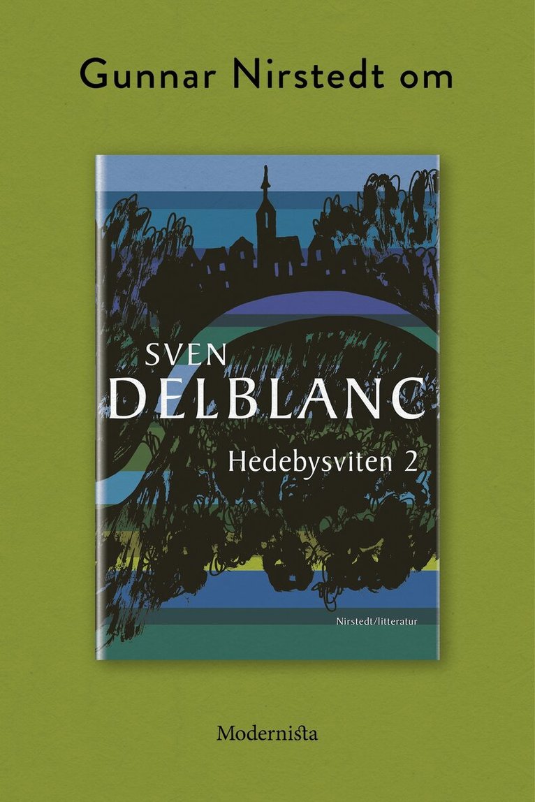 Gunnar Nirstedt - Om Hedebysviten 2 av Sven Delblanc, E-bok