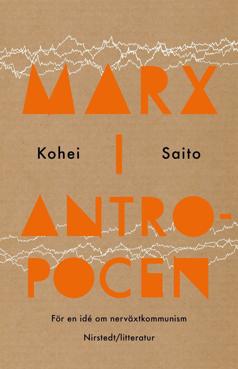 Kohei Saito - Marx i antropocen, E-bok