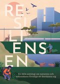 Resiliensen : en skn antologi om naturens och mnniskans frmga att terhmta sig