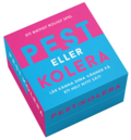 Pest eller kolera : Middagsspel