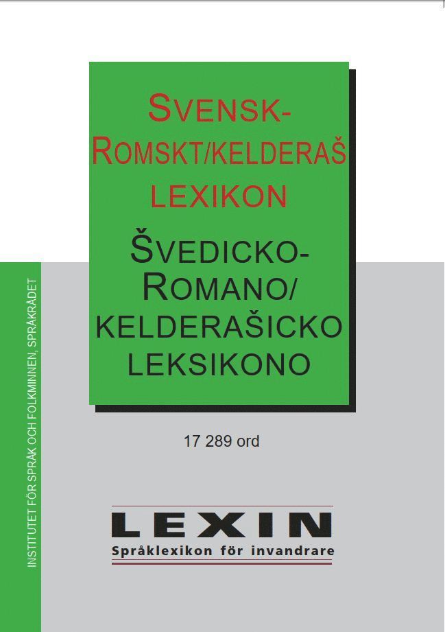 Lexin: Svensk-romskt/kelderaš lexikon, Inbunden
