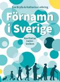 F�rnamn i Sverige : kortfattat namnlexikon