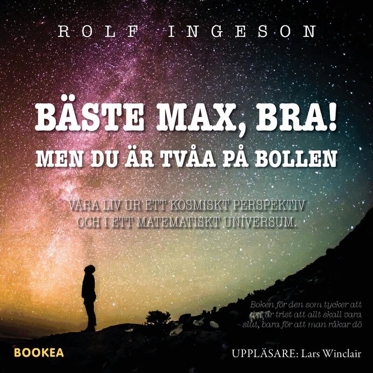 Rolf Ingeson - Bäste Max, bra! : men du är tvåa på bollen, Ljudbok