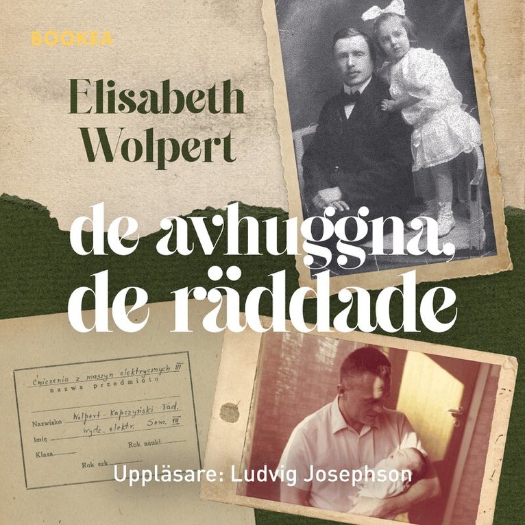 Elisabeth Wolpert - De avhuggna, de räddade, Ljudbok