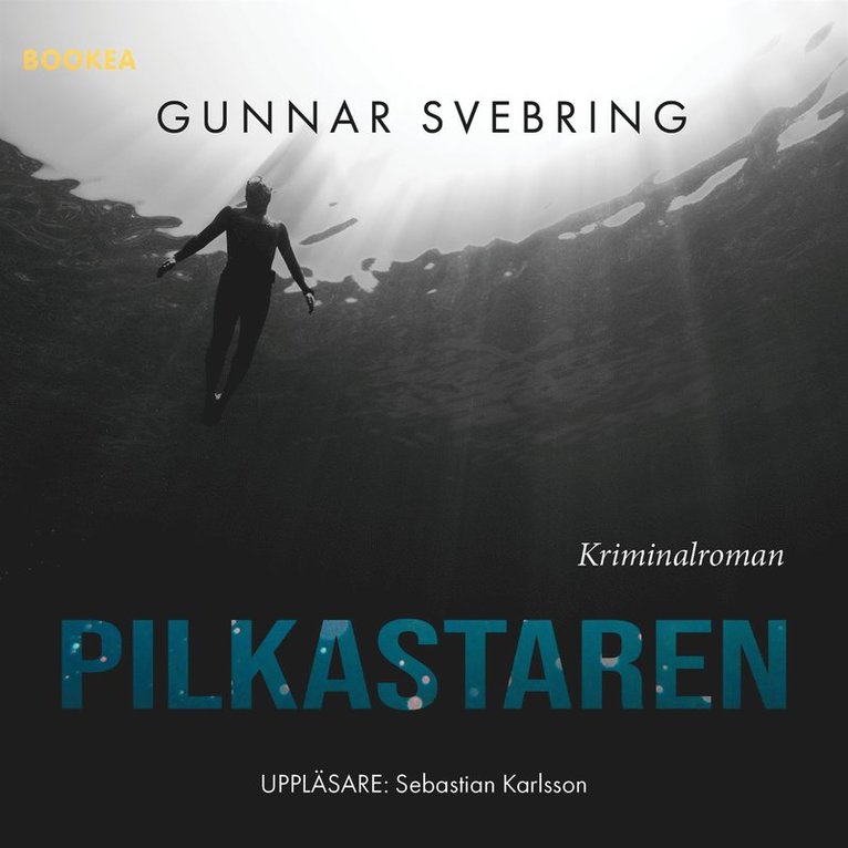 Gunnar Svebring - Pilkastaren, Ljudbok