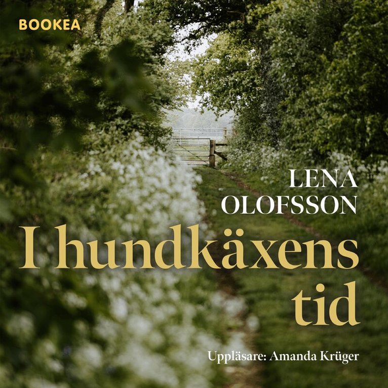 Lena Olofsson - I hundkäxens tid, Ljudbok