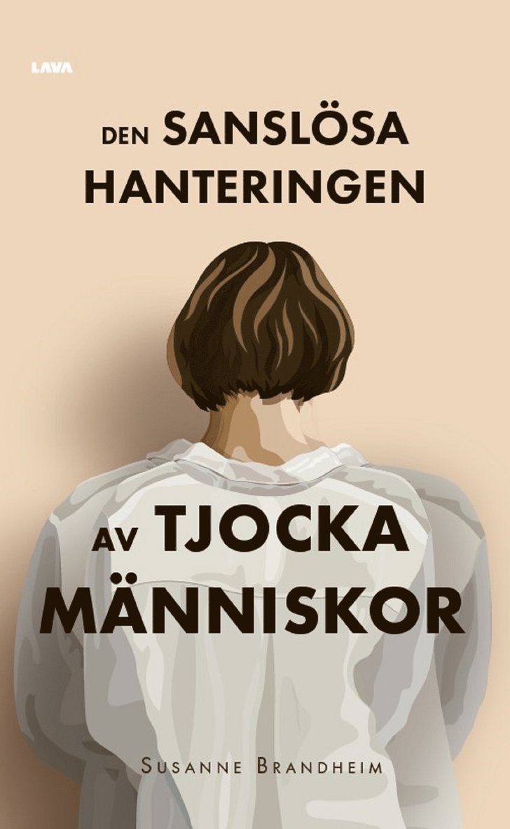 Susanne Brandheim - Den sanslösa hanteringen av tjocka människor, E-bok