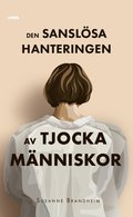 Den sanslsa hanteringen av tjocka mnniskor