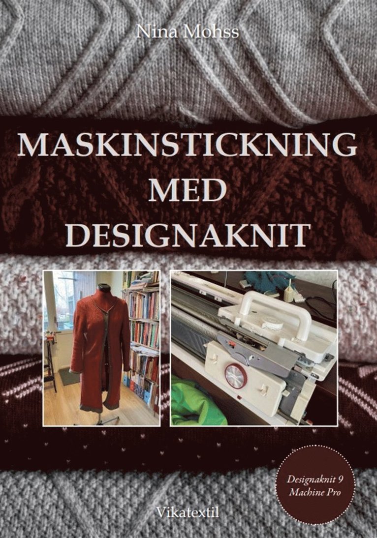 Nina Mohss - Maskinstickning med DesignaKnit, E-bok