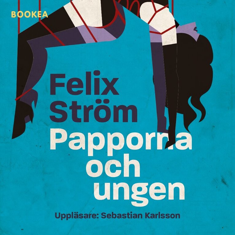 Felix Ström - Papporna och ungen, Ljudbok