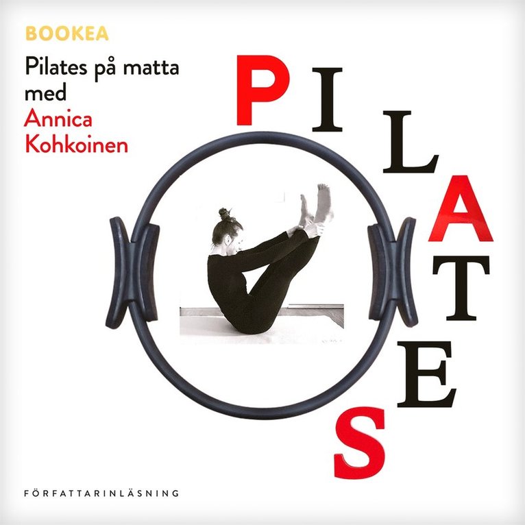 Annica Kohkoinen - Pilates på matta med Annica Kohkoinen, Ljudbok