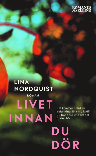 Lina Nordquist Livet innan du dör