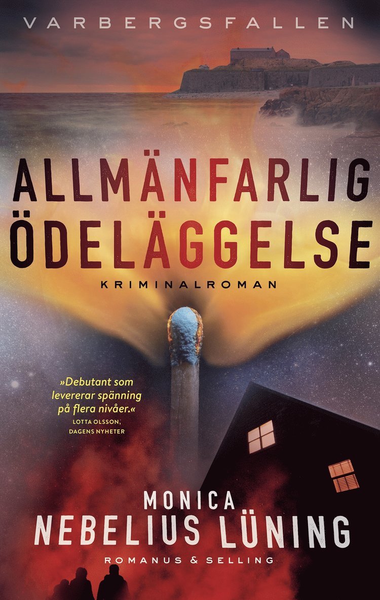 Monica Nebelius Lüning - Allmänfarlig ödeläggelse, E-bok