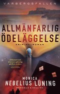 Allmänfarlig ödeläggelse