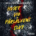 Huset vid Pärlälvens slut