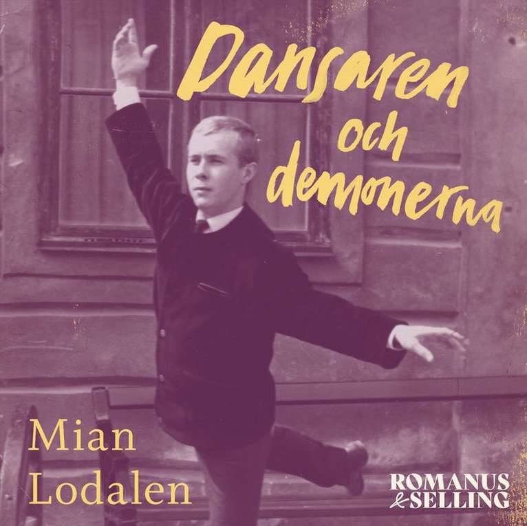 Mian Lodalen - Dansaren och demonerna : en berättelse om omöjlig kärlek, Ljudbok