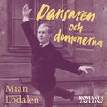 Dansaren och demonerna : En berättelse om omöjlig kärlek