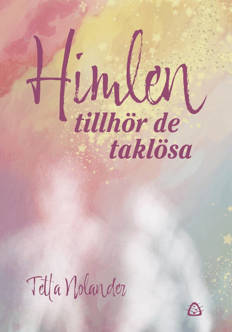 Tetta Nolander - Himlen tillhör de taklösa, Häftad