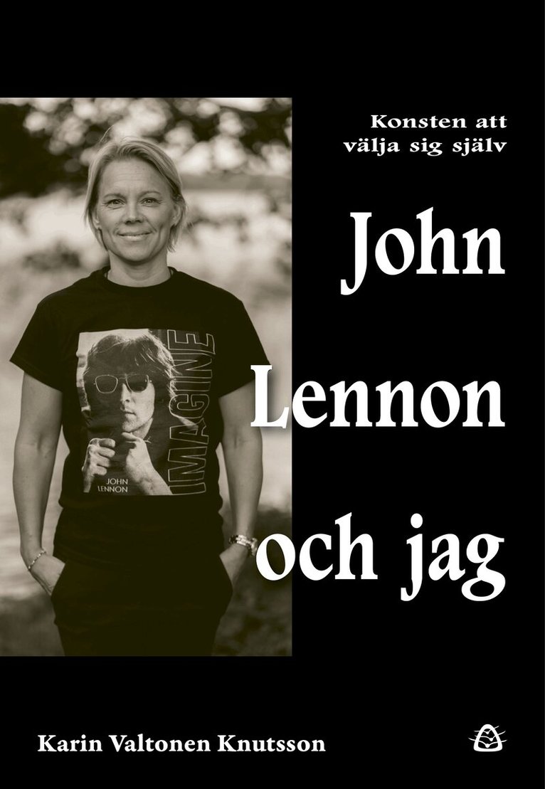 Karin Valtonen Knutsson - John Lennon och jag : konsten att välja sig själv, Häftad