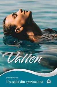 Utveckla din spiritualitet - Vatten