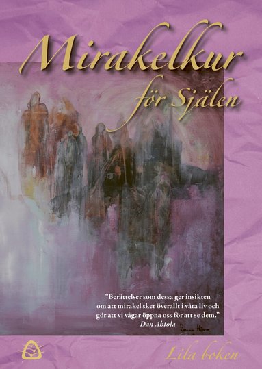 Ylva Wegler - Mirakelkur för Själen – Lila boken, Häftad