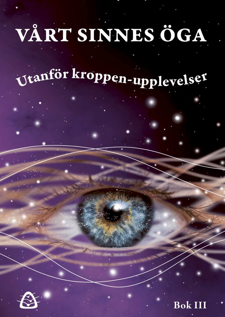 Monica Lindroth, Camilla Stjernsken, Felicia Wingfors, Gunilla Mansfeld, Jannice Carlstein, Louise Vilhelmsson, Maria Forssell, Marita Hallberg, Michael Zenestry, Therese Eriksson, Yvonne Frank Månsson, Åsa Jönsson Tysén - Vårt sinnes öga – Bok III, Häftad
