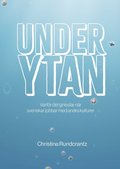 Under ytan : varfr det gnisslar nr svenskar jobbar med andra kulturer