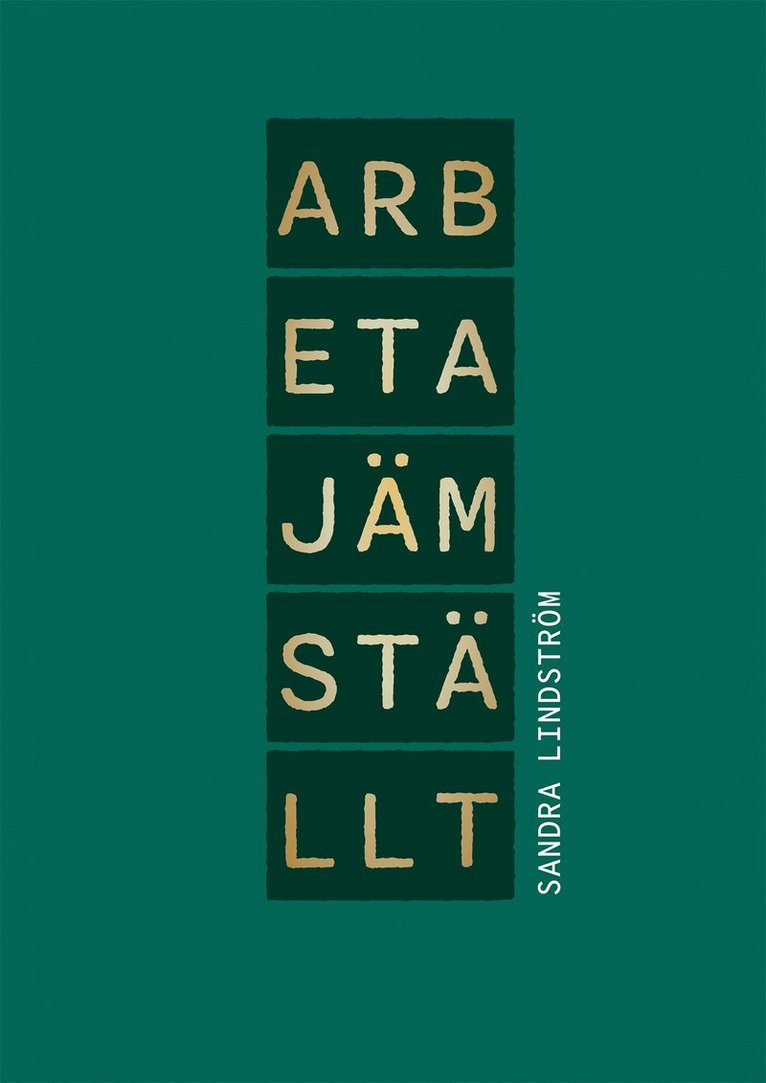 Sandra Lindström - Arbeta jämställt, E-bok
