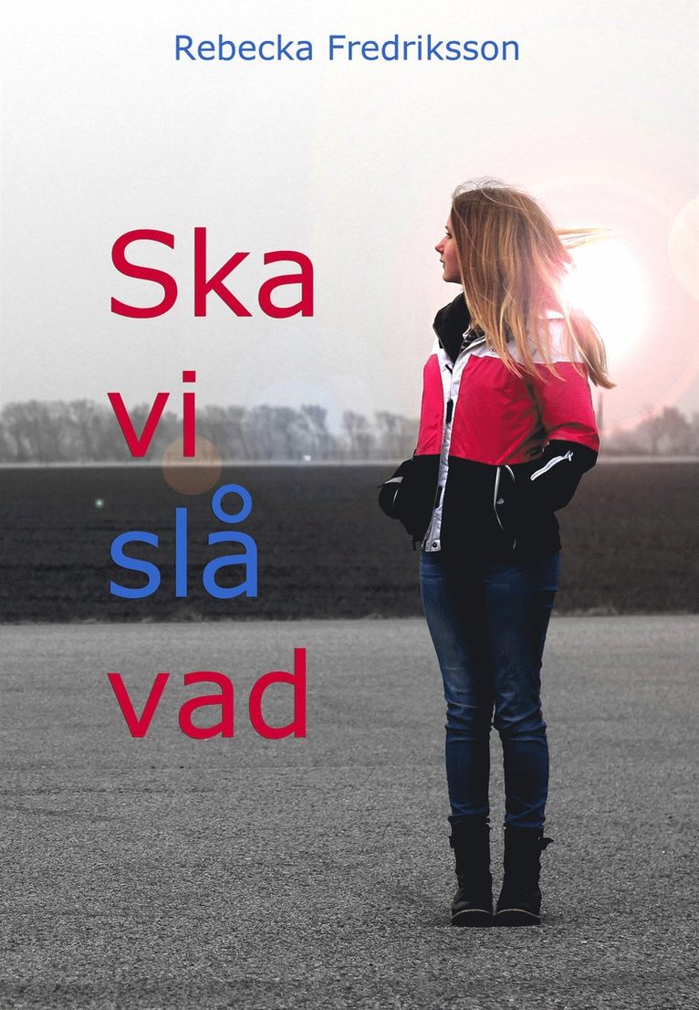 Rebecka Fredriksson - Ska vi slå vad, E-bok