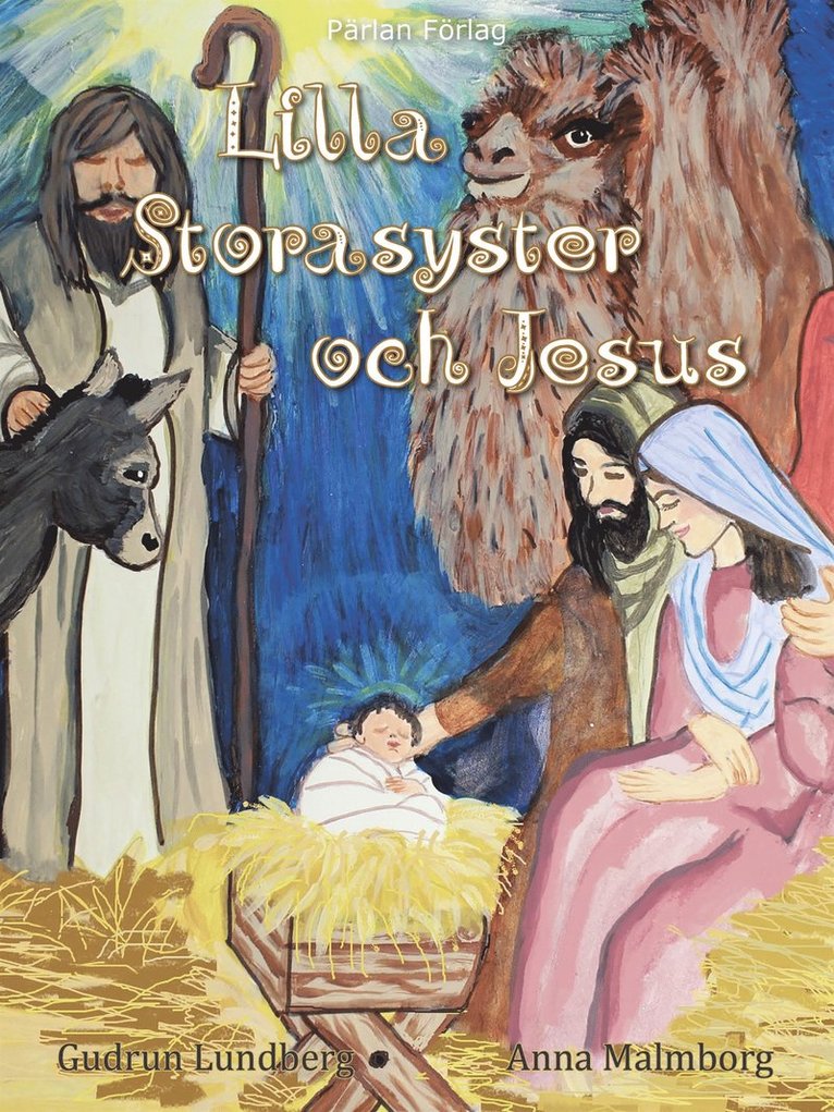 Gudrun Lundberg - Lilla storasyster och Jesus, E-bok