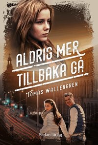Aldrig mer tillbaka g�