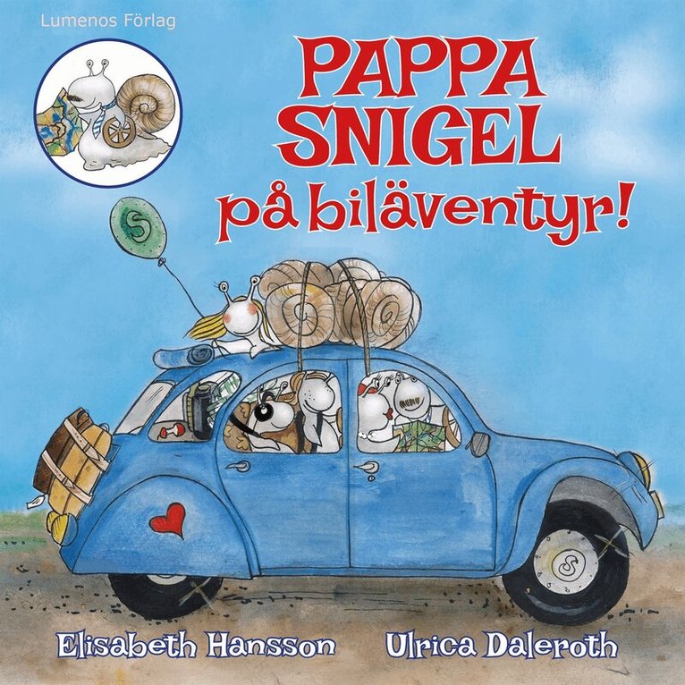 Elisabeth Hansson - Pappa Snigel på biläventyr, E-bok