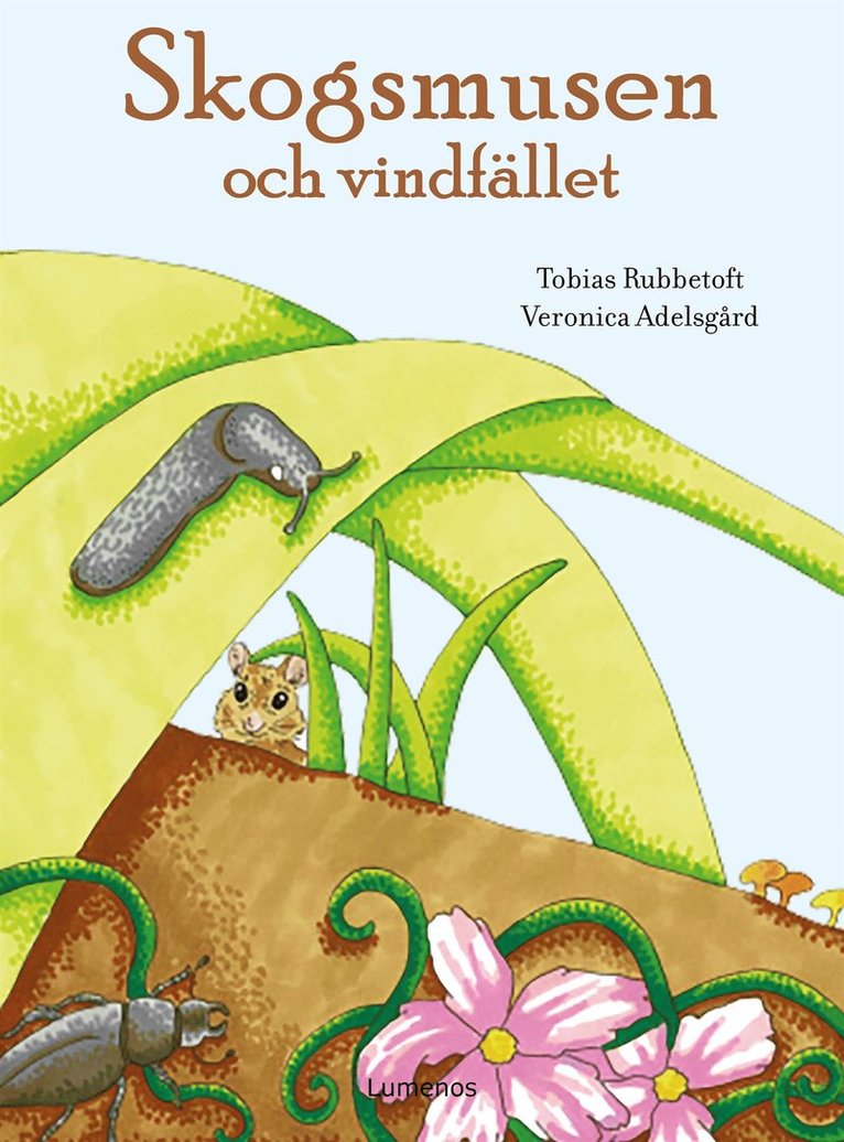 Tobias Rubbetoft - Skogsmusen och vindfället, E-bok