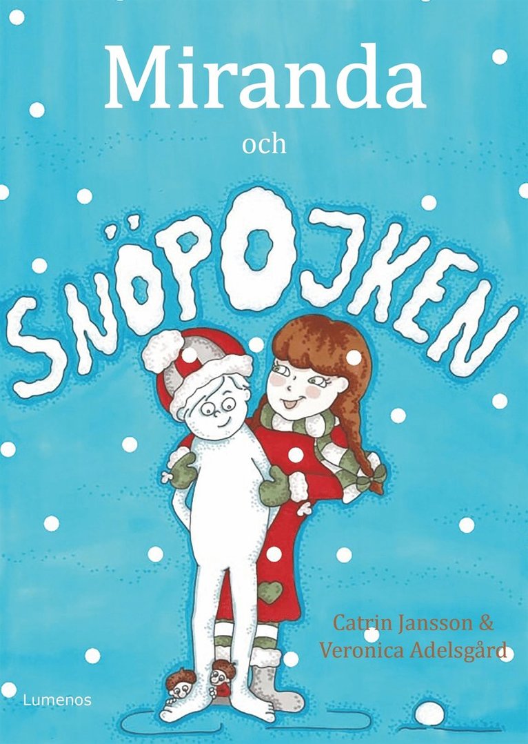 Catrin Jansson - Miranda och snöpojken, E-bok