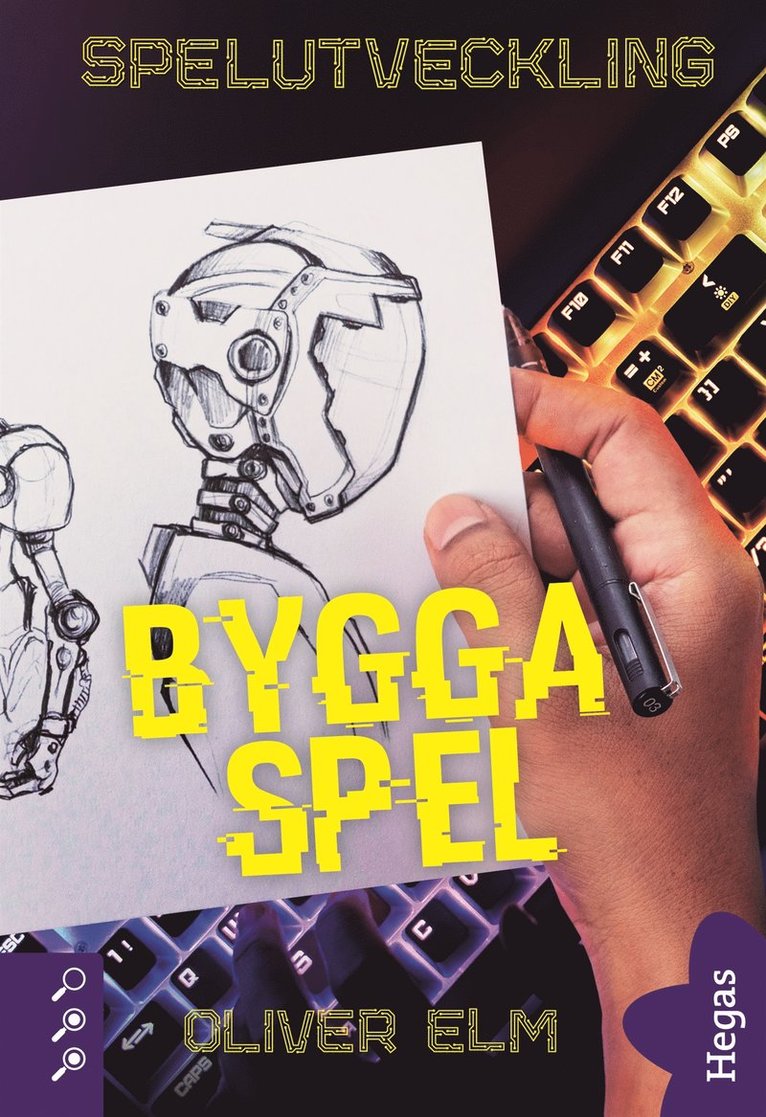 Oliver Elm - Bygga spel, E-bok