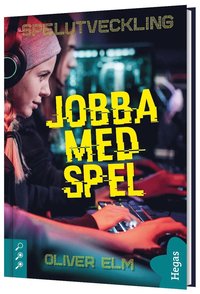Jobba med spel