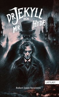 Dr Jekyll och Mr Hyde (l�ttl�st)