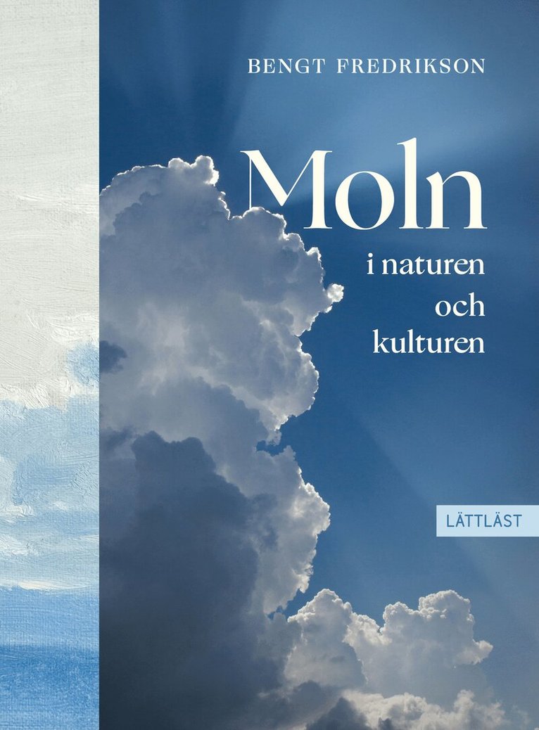 Bengt Fredrikson - Moln i naturen och kulturen, Inbunden