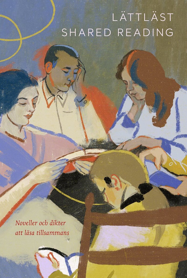 Lättläst shared reading : noveller och dikter att läsa tillsammans, Inbunden