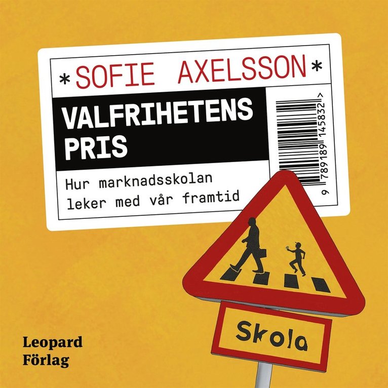 Sofie Axelsson - Valfrihetens pris, Ljudbok