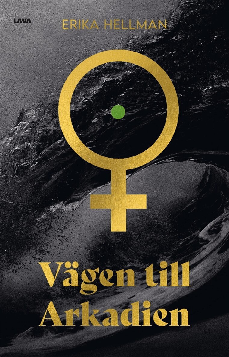 Erika Hellman - Vägen till Arkadien, E-bok