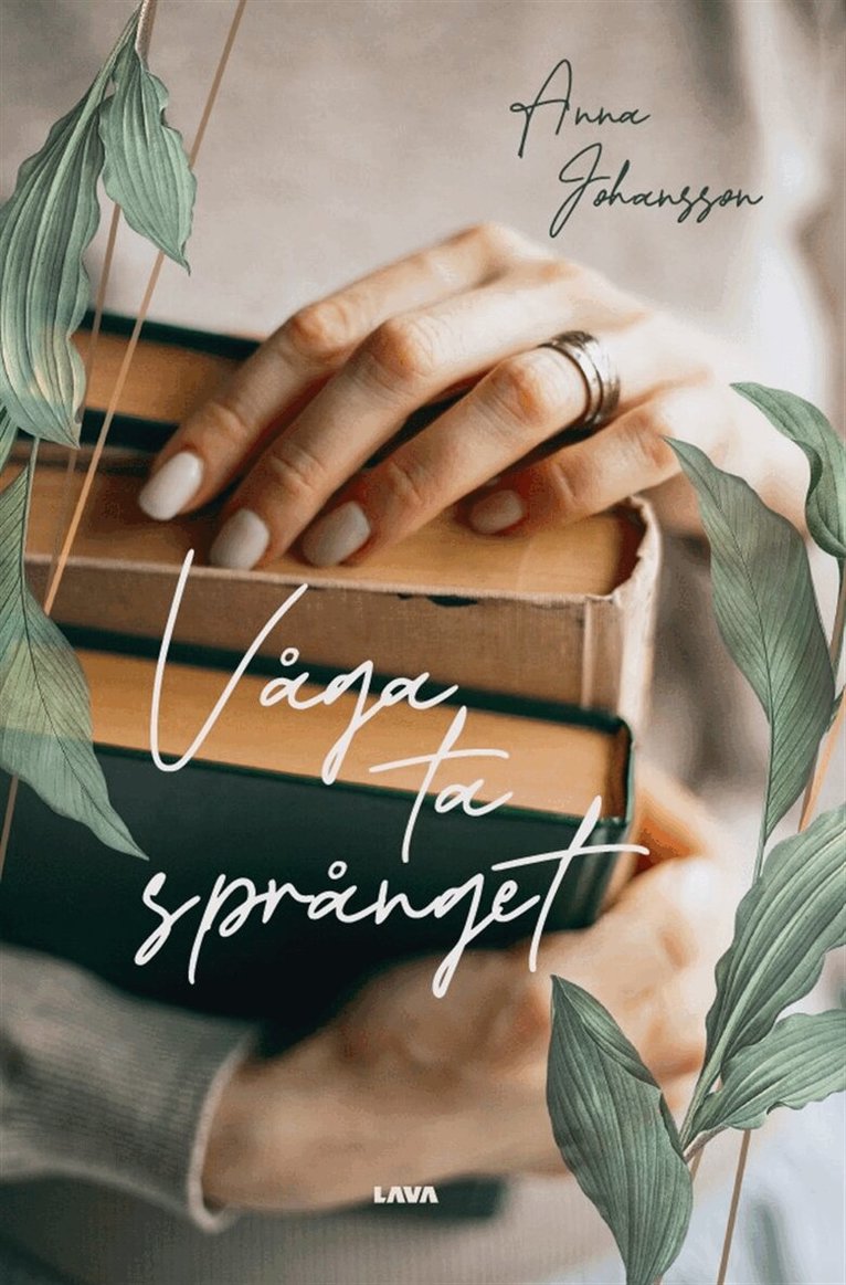 Anna Johansson - Våga ta språnget, E-bok