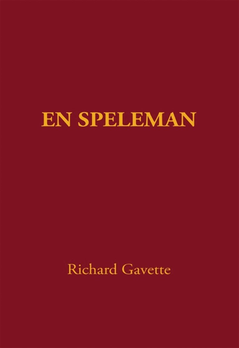 Richard Gavette - En speleman, E-bok
