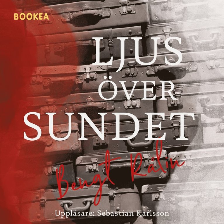 Bengt Rålin - Ljus över sundet, Ljudbok