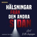 Hlsningar frn den andra sidan