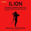 Ilion : en gng kommer den dag d det heliga Ilion faller