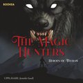 The magic hunters