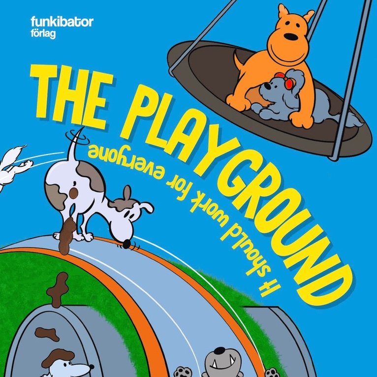 Stefan Johansson - The playground : it should work for everyone, Ljudbok